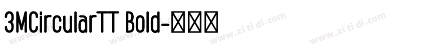 3MCircularTT Bold字体转换